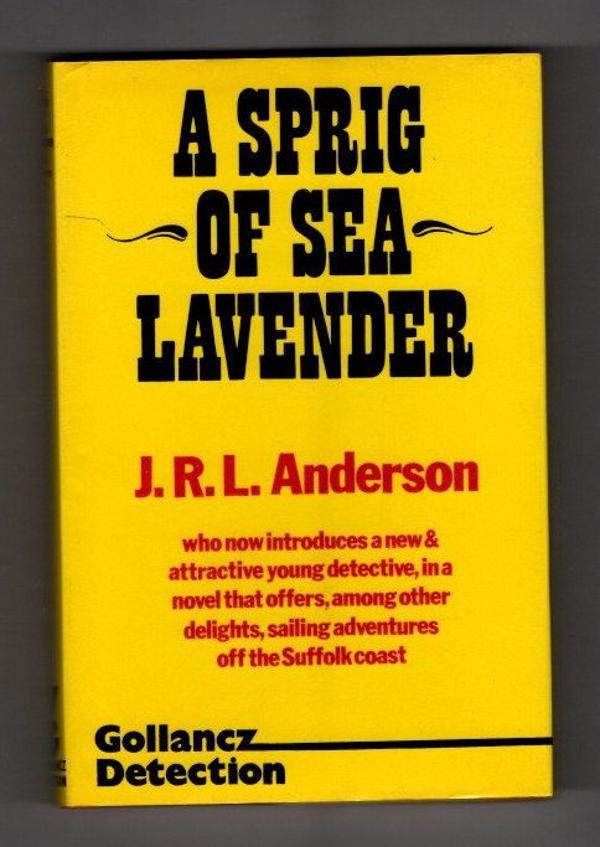 A Sprig of Sea Lavender by J.R.L. Anderson Publisher's File Copy