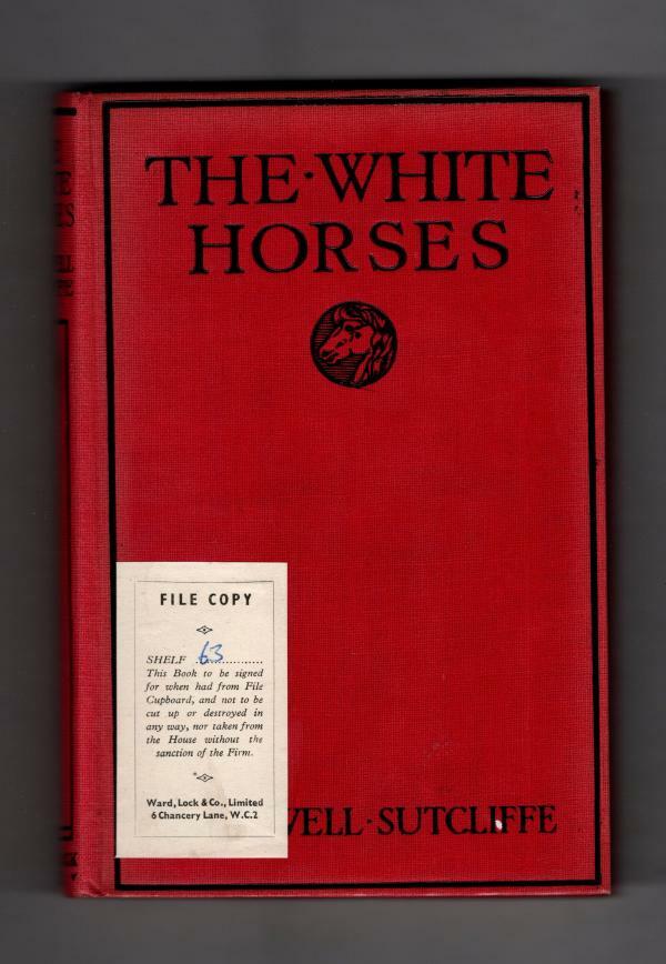 The White Horses by Halliwell Sutcliffe (File Copy)