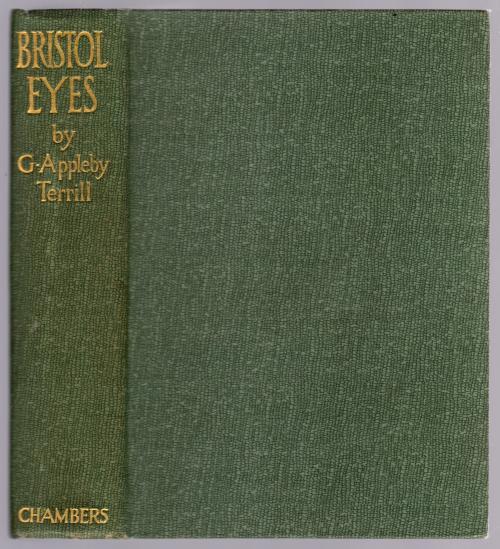 Bristol Eyes by G. Appleby Terrill (First Edition)