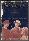 The Spoilers by Rex Beach (Move Tie-in)