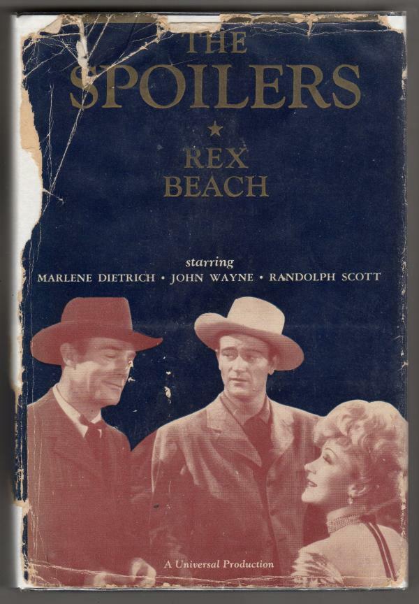 The Spoilers by Rex Beach (Move Tie-in)