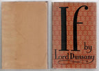 IF: A Play in Four Acts by Lord Dunsany (First Printing)