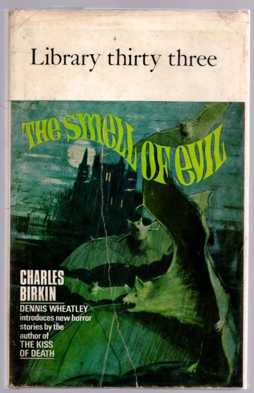 The Smell of Evil by Charles Birkin