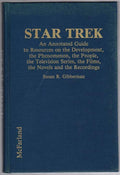 Star Trek an Annotated Guide by Susan R. Gibberman (First Edition)
