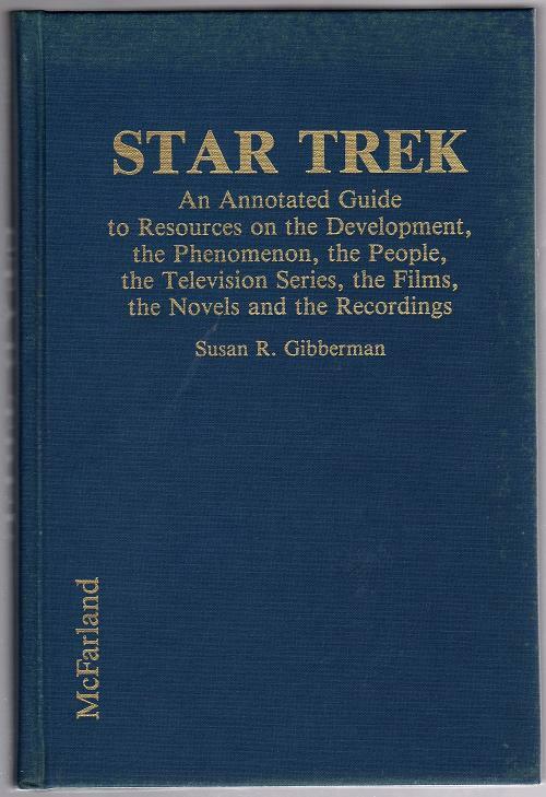 Star Trek an Annotated Guide by Susan R. Gibberman (First Edition)