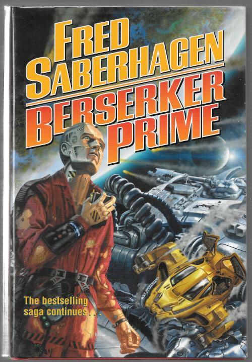 Berserker Prime by Fred Saberhagen (First Edition)