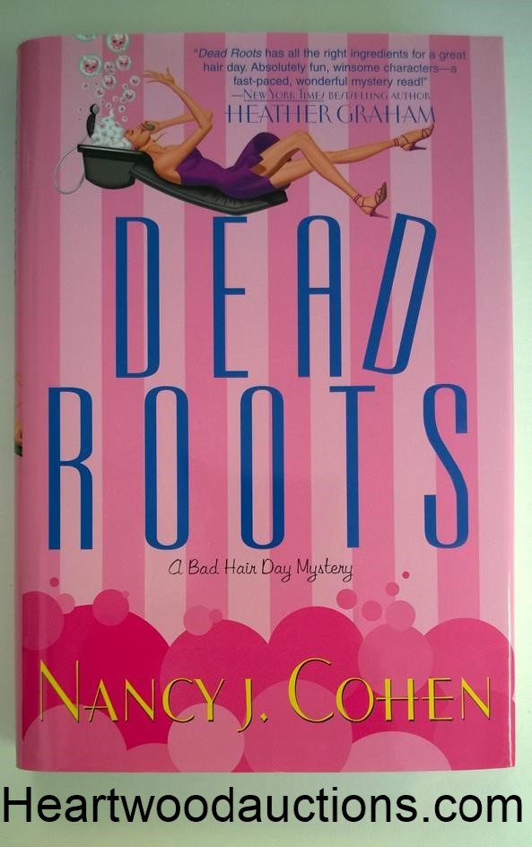 DEAD ROOTS by Nancy J. Cohen SIGNED FIRST- High Grade