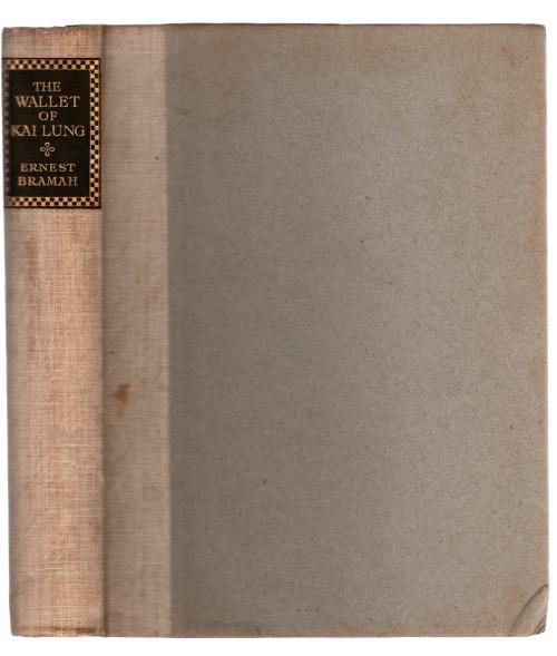 The Wallet of Kai Lung by Ernest Bramah Limited double signed