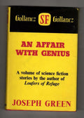 An Affair with Genius by Joseph Green (First UK Edition) Gollancz File Copy