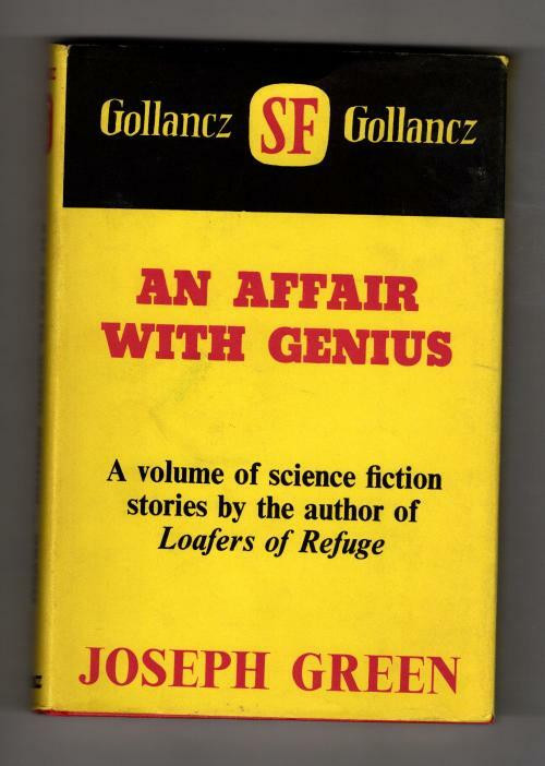 An Affair with Genius by Joseph Green (First UK Edition) Gollancz File Copy