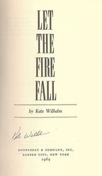 Let the Fire Fall by Kate Wilhelm (First Edition) Signed