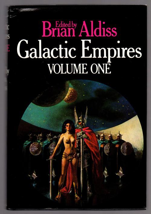 Galactic Empires Volume One & Two by Brian Aldiss