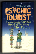 The Psychic Tourist by William Little (First Edition)