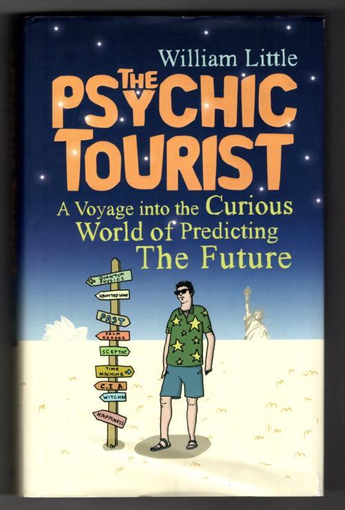 The Psychic Tourist by William Little (First Edition)