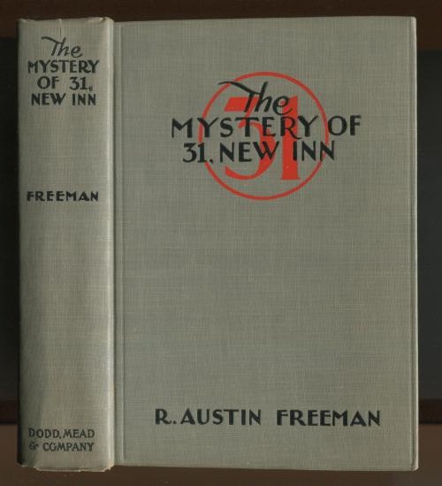 The Mystery of 31, New Inn by R. Austin Freeman (First U.S. Edition)
