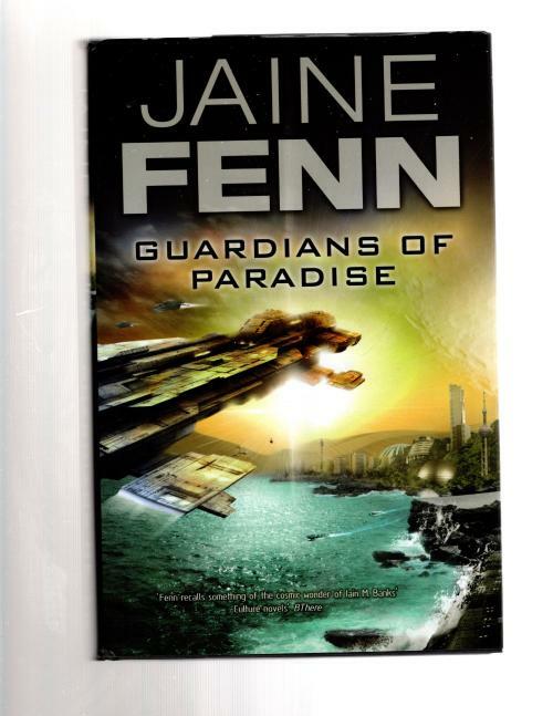 Guardians of Paradise by Jaine Fenn (First UK Edition) File Copy