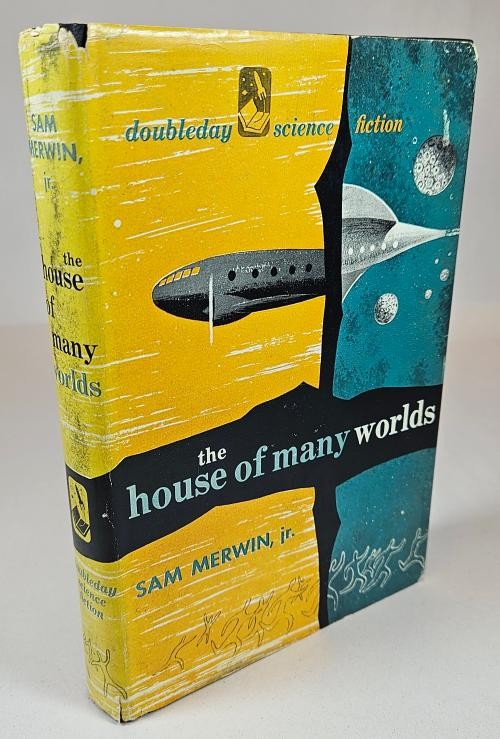 The House of Many Worlds by Sam Merwin, Jr. (First Edition)