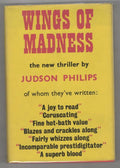 Wings of Madness by Judson Philips (First UK Edition) Gollancz File Copy