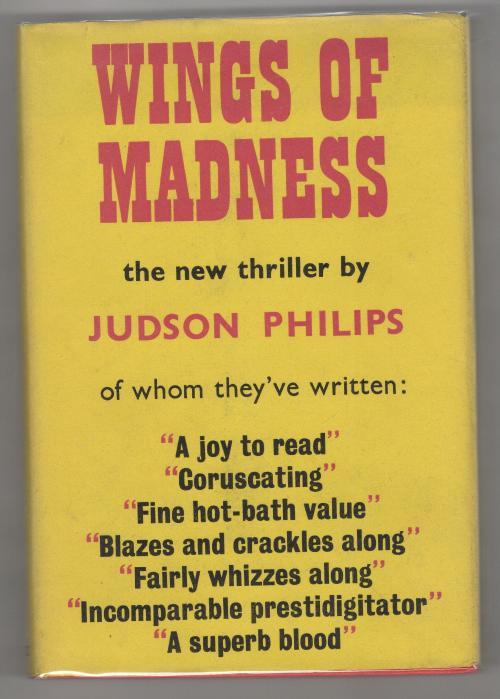 Wings of Madness by Judson Philips (First UK Edition) Gollancz File Copy
