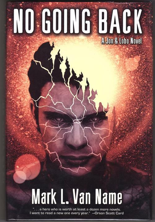 No Going Back by Mark L. Van Name (First Edition)