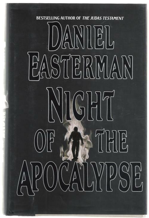 Night Of The Apocalypse by Daniel Easterman (Review Copy)