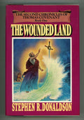 The Wounded Land by Stephen R. Donaldson (First Edition) Signed
