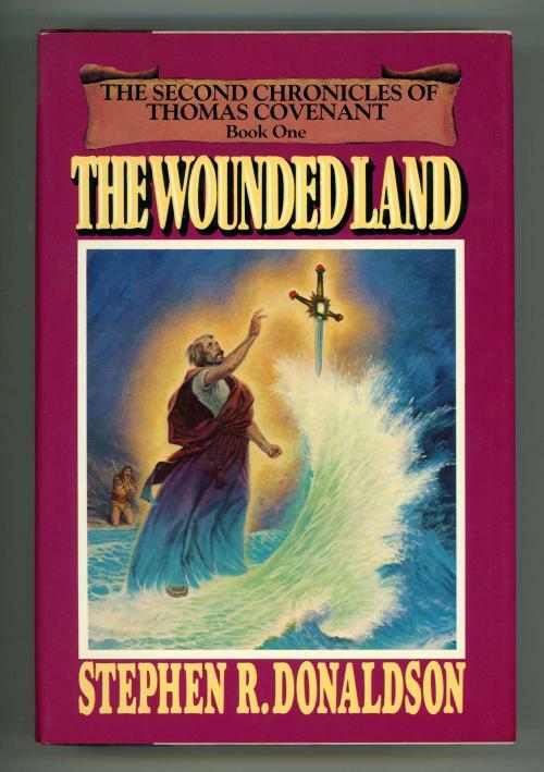 The Wounded Land by Stephen R. Donaldson (First Edition) Signed