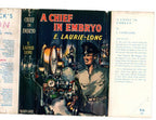 A Chief in Embryo by E. Laurie Long (First Edition) Hubin Mystery, Ward File ...