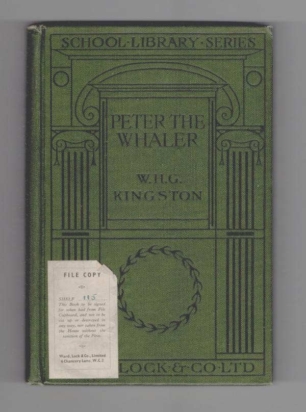 Peter the Whaler by William H. G. Kingston (Ward Lock File Copy)