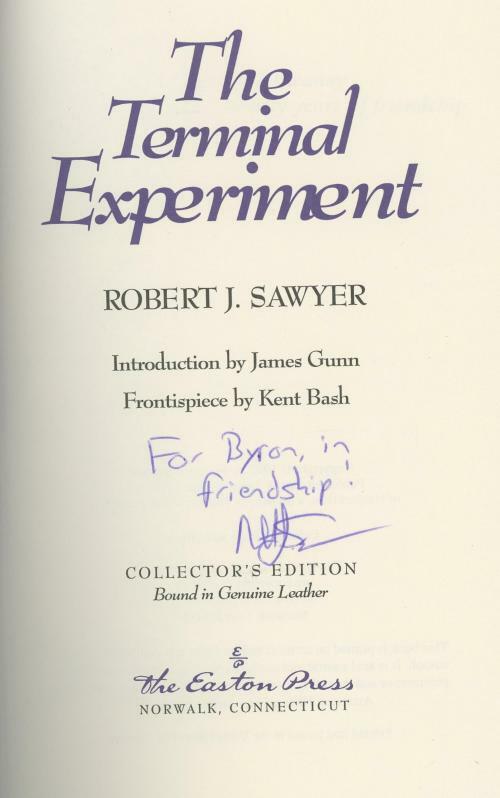 The Terminal Experiment by Robert J. Sawyer Signed