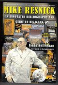 Mike Resnick: An Annotated Bibliography... by Fiona Kelleghan