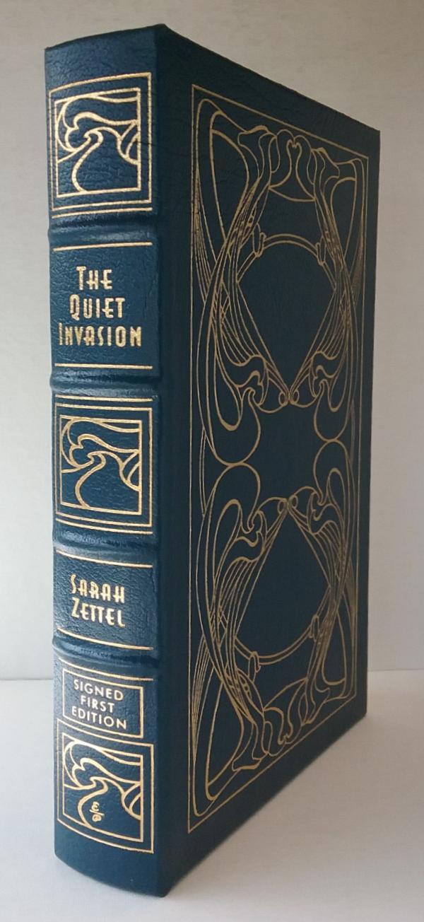 The Quiet Invasion by Sarah Zeitel (First Edition) Easton Press LTD Signed