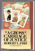 A Gross Carriage of Justice by Robert L. Fish (First Edition) Signed