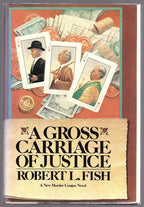 A Gross Carriage of Justice by Robert L. Fish (First Edition) Signed