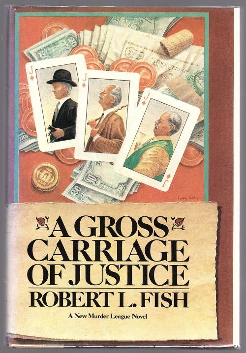 A Gross Carriage of Justice by Robert L. Fish (First Edition) Signed