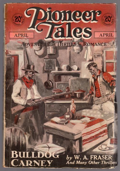 Pioneer Tales Apr 1928 Edgar Poe, H.G Wells, Max Brand, W.A Fraser