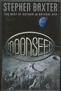 Moonseed by Stephen Baxter (First Edition)