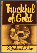 Truckful of Gold by S. Joshua L. Zake (First Edition)
