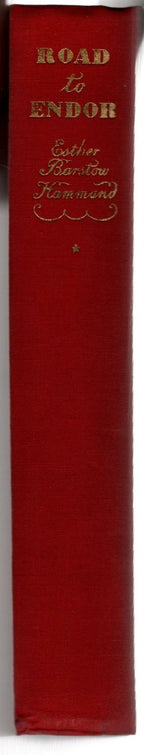 Road to Endor by Esther Barstow Hammand (First Edition)
