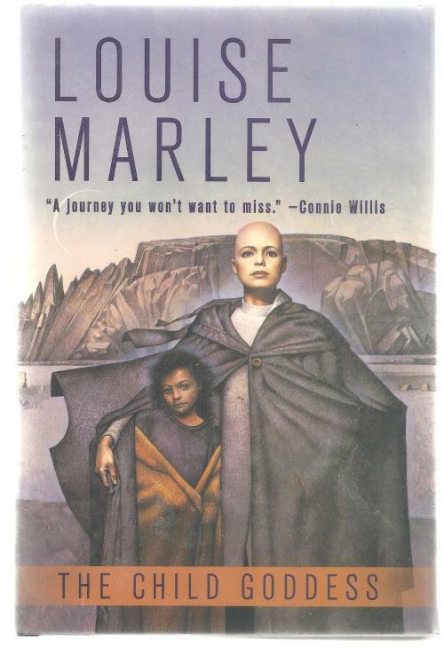 The Child Goddess by Louise Marley (First Editon)