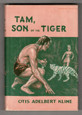 Tam, Son of the Tiger by Otis Adelbert Kline (First Edition)