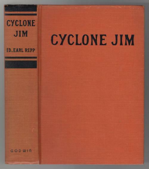 Cyclone Jim by Ed Earl Repp (First Edition) Signed Presentation Copy