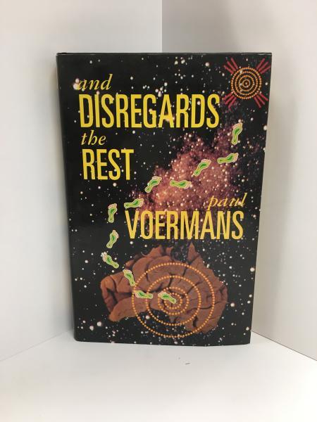 And Disregards the Rest by Paul Voermans (First U.K. Edition) Signed
