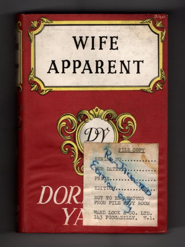 Wife Apparent by Dornford Yates (Ward Lock File Copy)