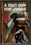 A Fast Gun for Judas by Marc Alexander (Ward Lock File Copy)