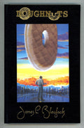 Doughnuts: An Original Short Story by James P. Blaylock (Signed) (First Edition)