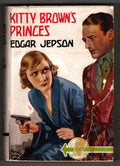 Kitty Brown's Princes by Edgar Jepson (First Edition) Abbey