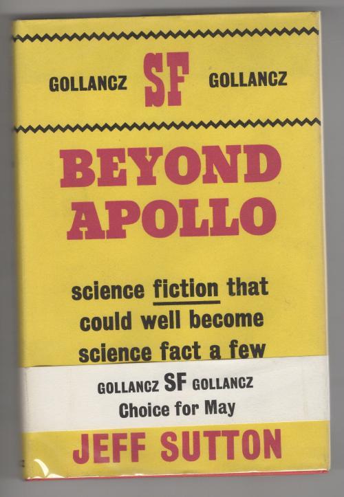 Beyond Apollo by Jeff Sutton (First UK Edition) Gollancz File Copy