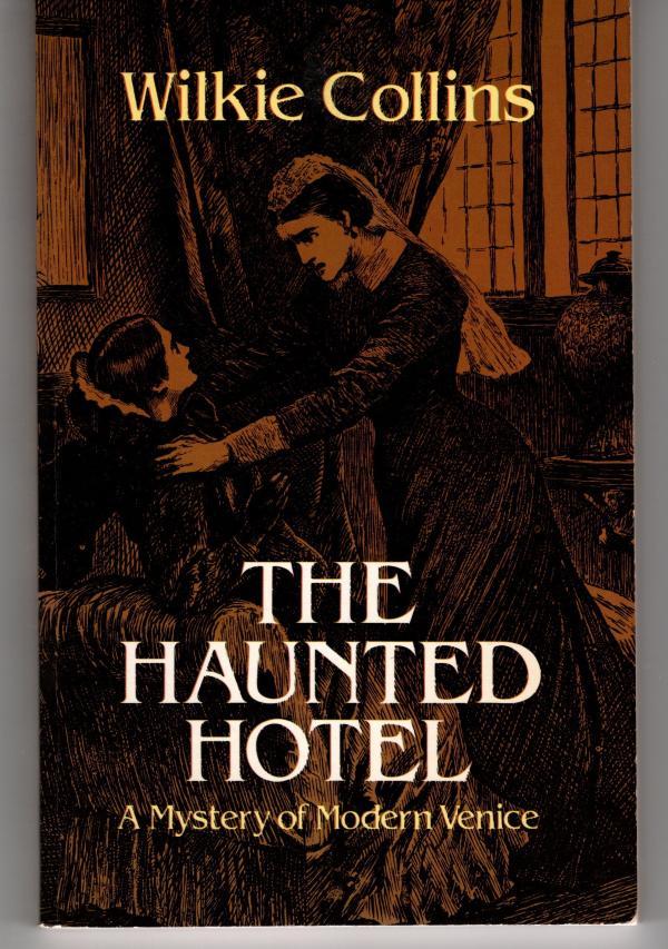 The Haunted Hotel by Wilkie Collins