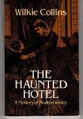The Haunted Hotel by Wilkie Collins